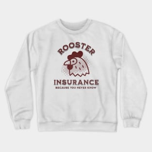 Rooster Insurance Crewneck Sweatshirt